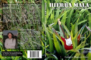Libro _Hierba Mala una historia del rock en Cuba_, de H. Manduley = Foto JHF