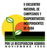 II Encuentro Naional de Campesinos y Cooperativistas Independientes de Cuba