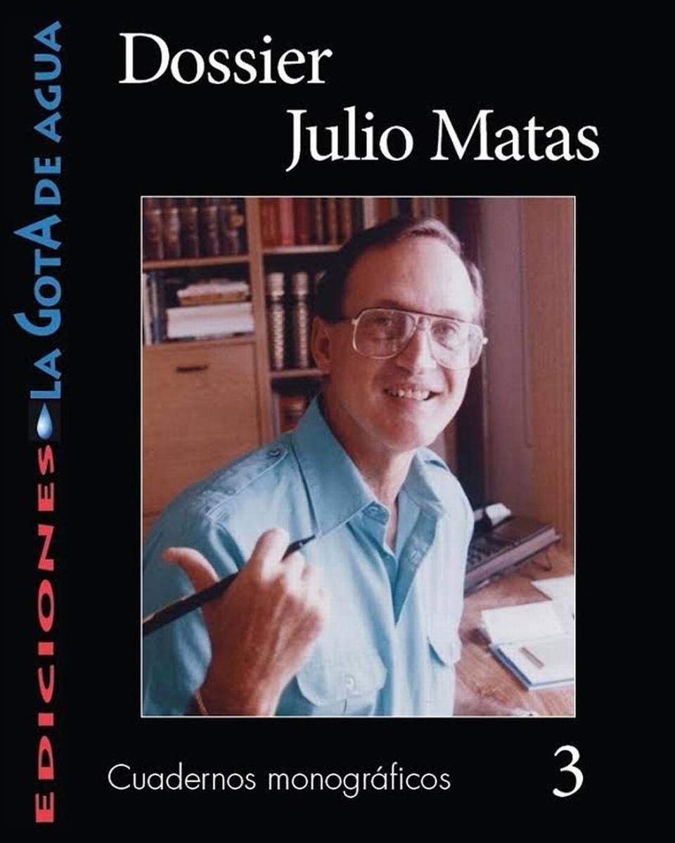 Dossier Julio Matas, Ediciones La Gota de Agua (foto cortesía del autor)