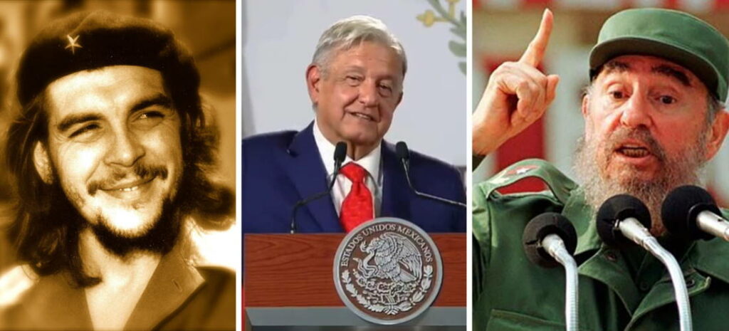 AMLO, Fidel Castro, Che Guevara, Cuba