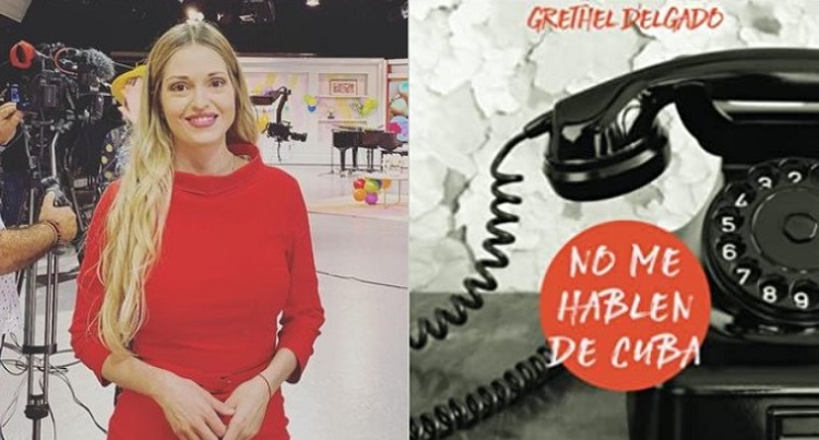 Grethel Delgado, No me hablen de Cuba, novela, exilio