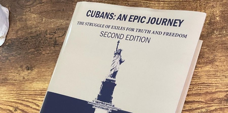 Portada de la versión en inglés de 'Cubanos: un viaje épico. La lucha del exilio por la verdad y la libertad'